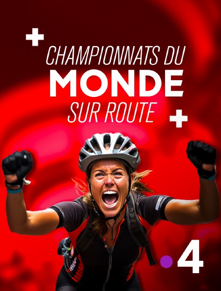 France 4 - Cyclisme - Championnats du monde sur route