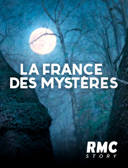 RMC Story - La France des mystères