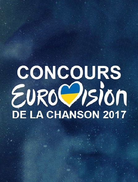 Concours Eurovision de la Chanson 2017