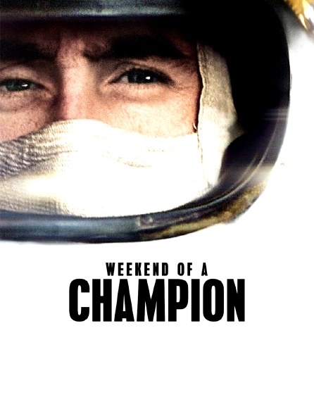 Weekend of a Champion