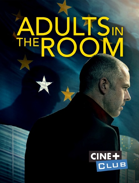 Ciné+ Club - Adults in the Room