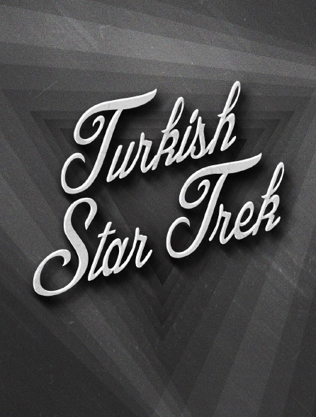 Turkish Star Trek