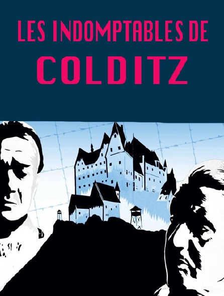 Les indomptables de Colditz