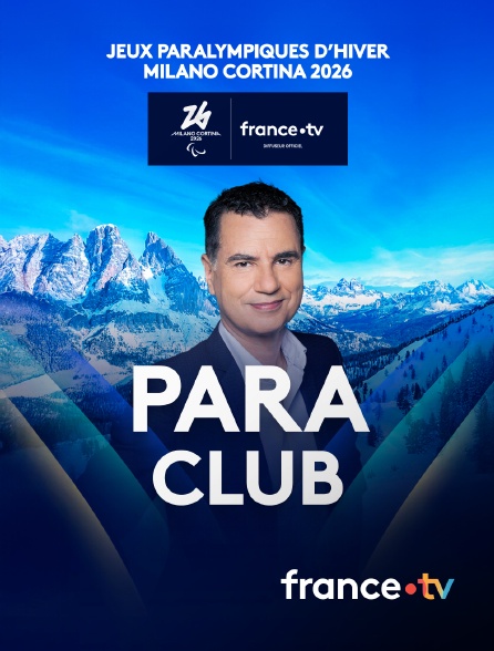 france.tv - Le Para Club