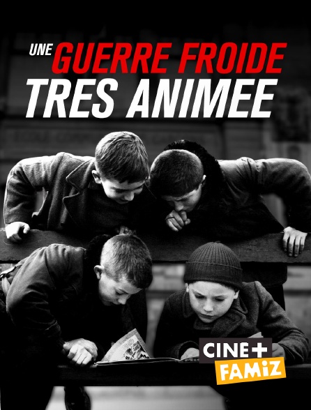 Ciné+ Famiz - Une guerre froide très animée
