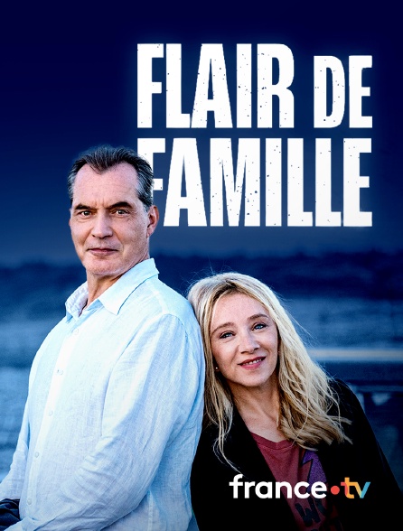 france.tv - Flair de famille