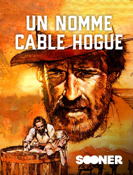 Sooner - Un nommé Cable Hogue