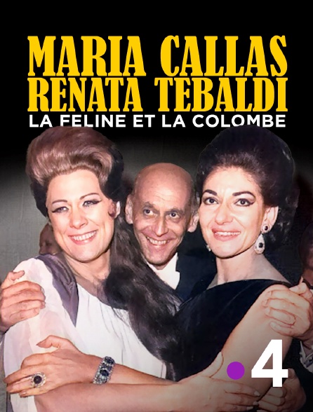 France 4 - Maria Callas : Renata Tebaldi, la féline et la colombe