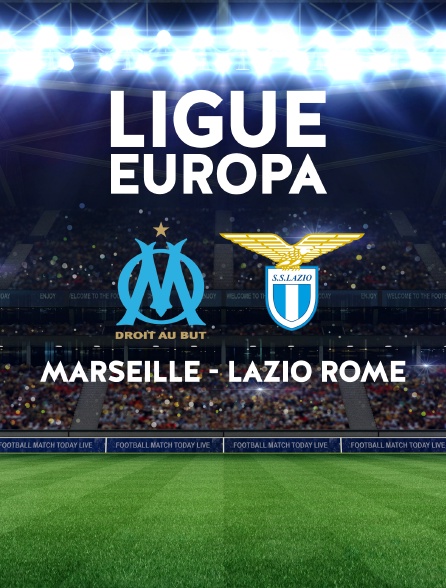 Football : Ligue Europa - Marseille / Lazio Rome