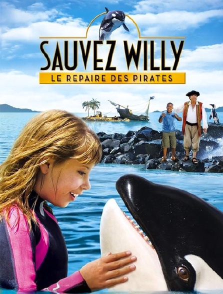 Sauvez Willy 4 : le repaire des pirates