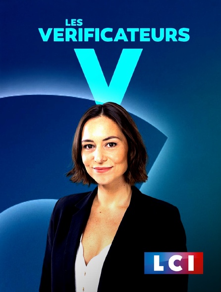 LCI - La Chaîne Info - Les vérificateurs
