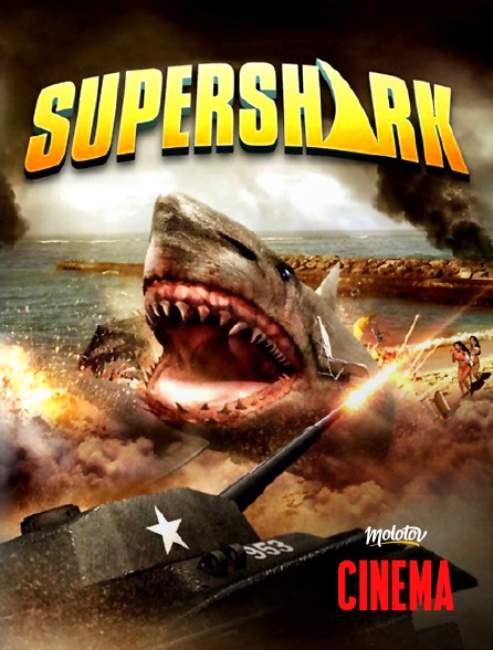 Molotov Channels Cinéma - Super Shark