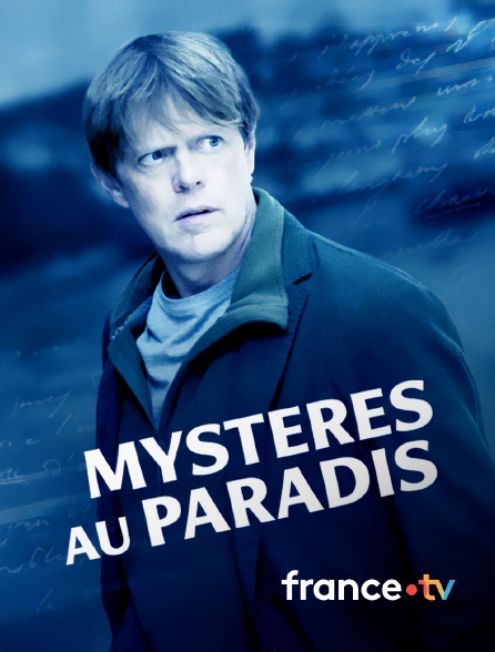 france.tv - Mystères au paradis
