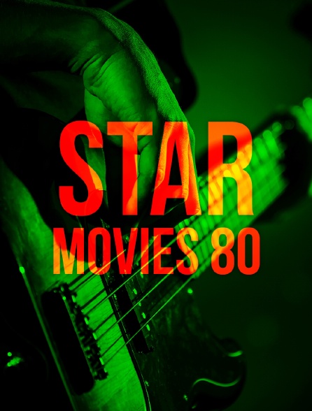 Star movies 80