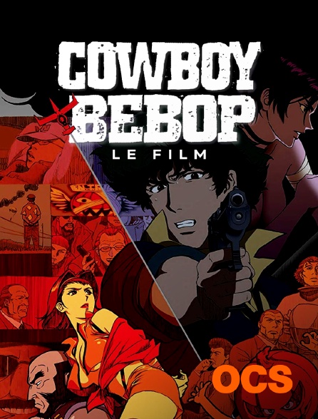 OCS - Cowboy Bebop