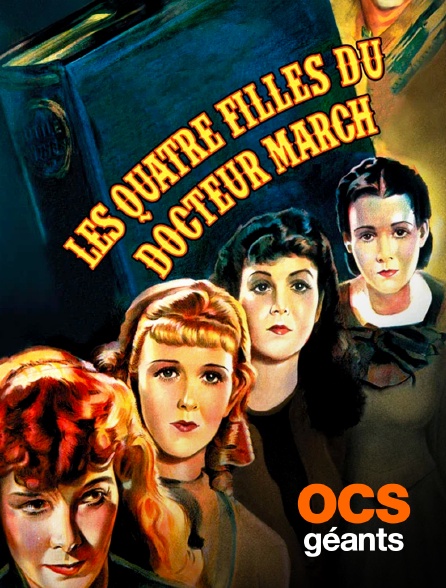 OCS Géants - Les quatre filles du docteur March