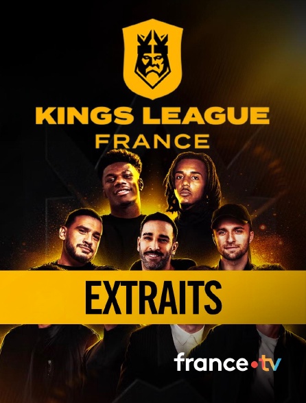 france.tv - Kings League - Extraits