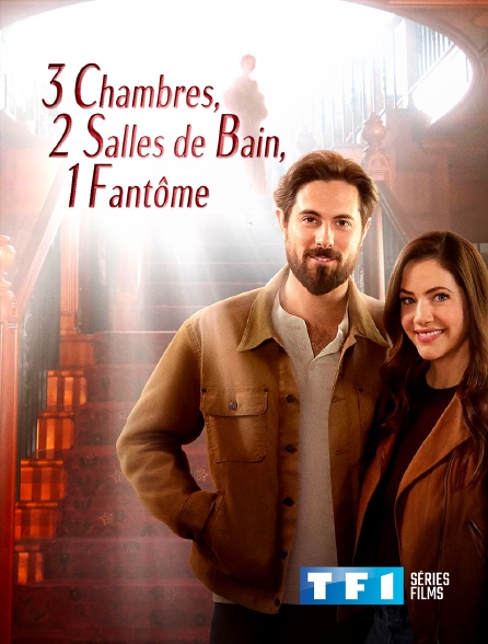 TF1 Séries Films - 3 chambres, 1 fantôme, 2 salles de bain