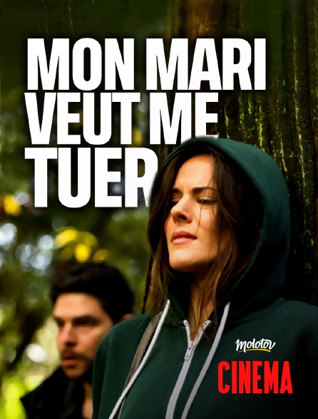 Molotov Channels Cinéma - Mon mari veut me tuer !