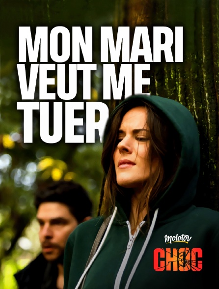 Molotov Channels CHOC - Mon mari veut me tuer !