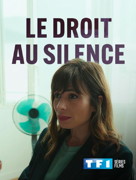 TF1 Séries Films - Le droit au silence