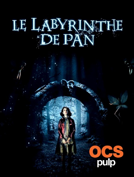 OCS Pulp - Le labyrinthe de Pan