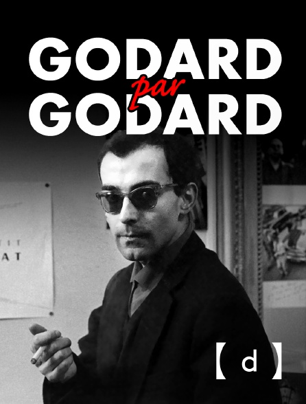 France TV Docs - Godard par Godard