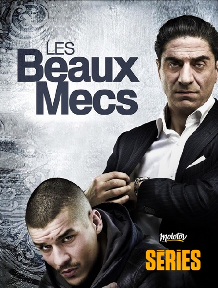 Molotov Channels Séries - Les beaux mecs