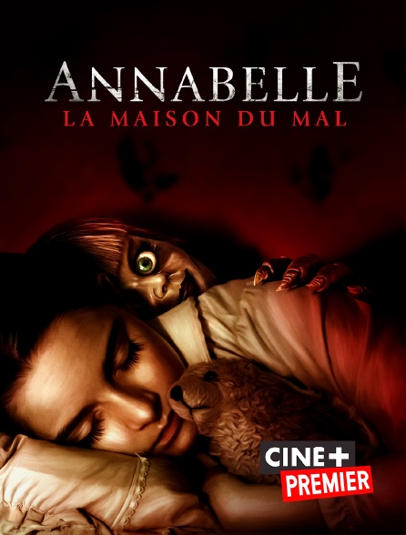 Ciné+ Premier - Annabelle : la maison du mal