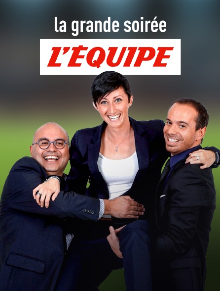 La grande soirée