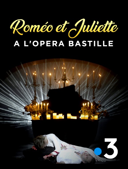 France 3 - Roméo et Juliette à l'Opéra Bastille