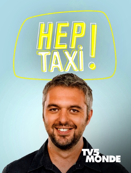 TV5MONDE - Hep taxi !