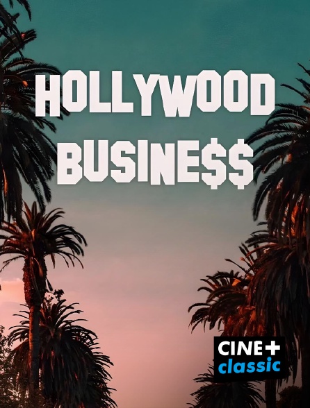 CINE+ Classic - Hollywood Business