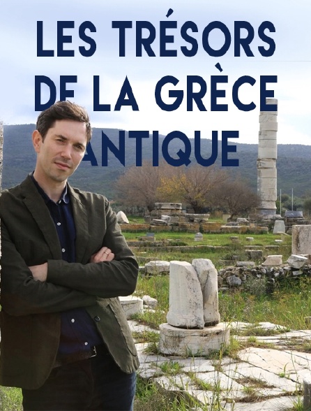Les trésors de la Grèce Antique