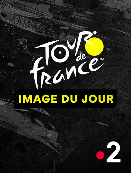 France 2 - Image du jour : Tour de France