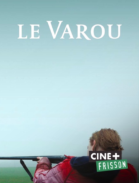 Ciné+ Frisson - Le Varou