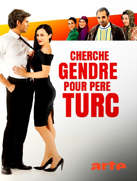 Arte - Cherche gendre pour père turc