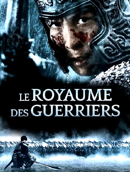 Le royaume des guerriers