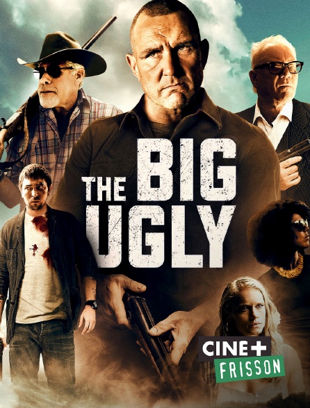 Ciné+ Frisson - The Big Ugly