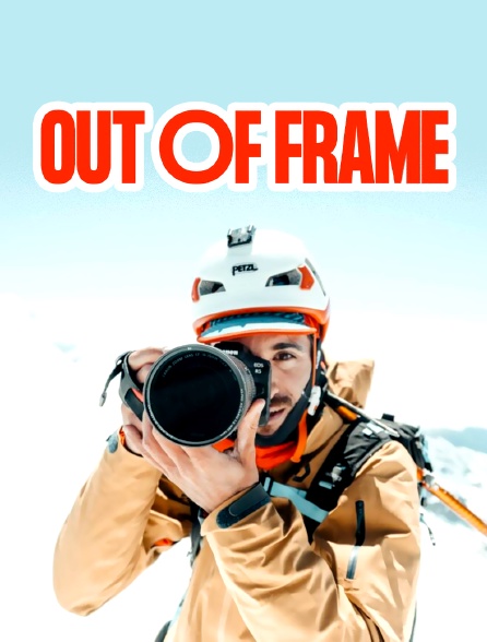 Out of Frame