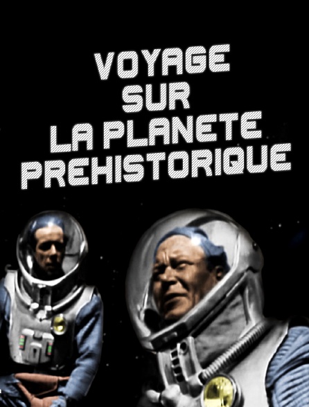 Voyage sur la planète préhistorique