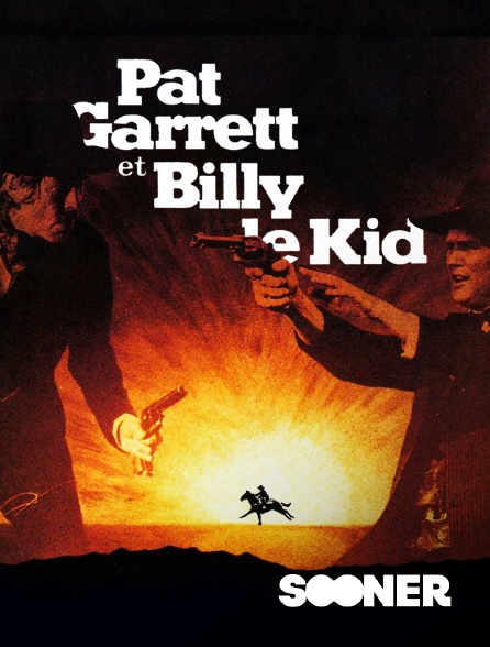 Sooner - Pat Garrett et Billy le Kid