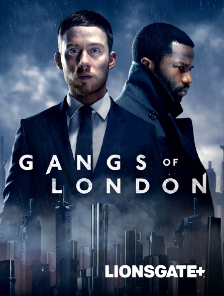 LIONSGATE+ - Gangs of London