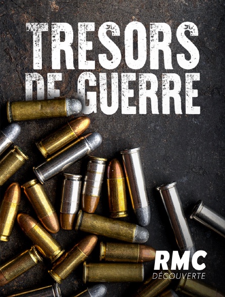 RMC Découverte - Trésors de guerre