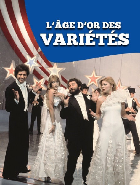 L'âge d'or des variétés