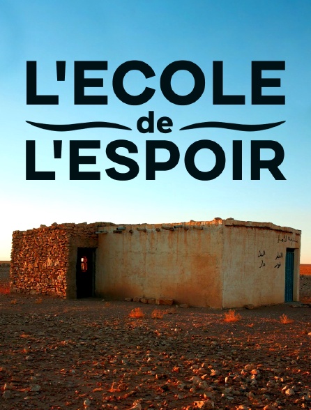 L'école de l'espoir