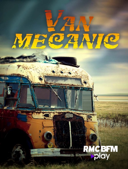 RMC BFM Play - Van Mecanic