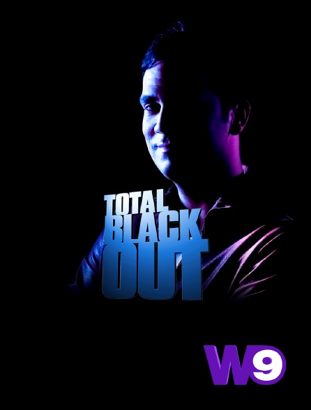 W9 - Total blackout