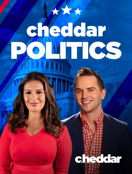 Cheddar News - Cheddar Politics