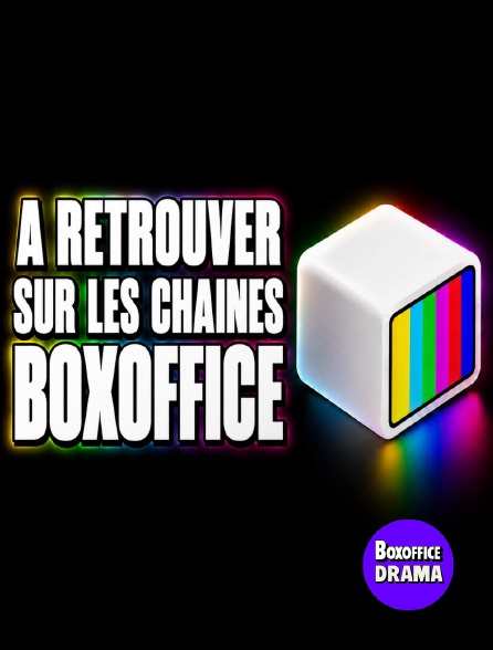 Box Office Drama - En ce moment sur Box Office Action